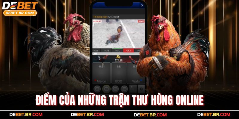 Điểm của những trận thư hùng online