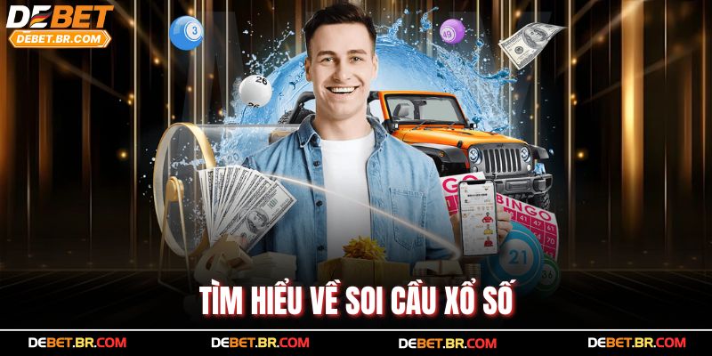 Tìm hiểu về soi cầu xổ số